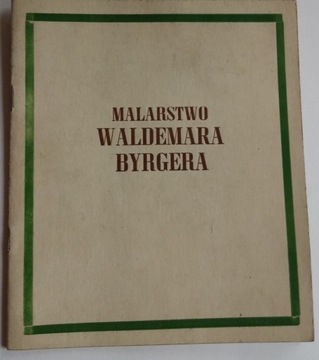 W Byrger Bydgoszcz plastyk wystawa 1972