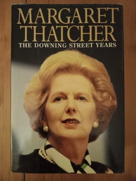 Thatcher The Downing Street Years
