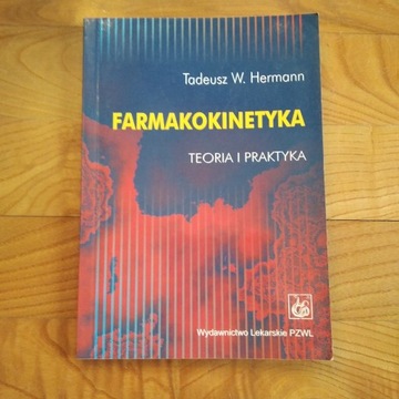 Farmakokinetyka Teoria i praktyka T. Hermann