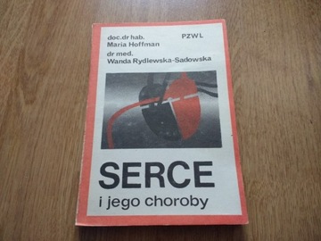 SERCE I JEGO CHOROBY - dr hab. Maria Hoffman 1977