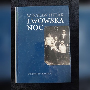 Lwowska noc, Wiesław Helak