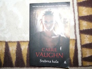 Carrie Vaughn Srebrna Kula