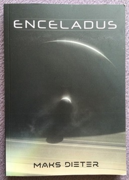 Enceladus … Maks Dieter ( Paweł Polusik )