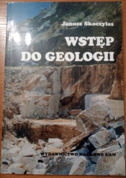 Janusz Skoczylas "Wstęp do geologii"