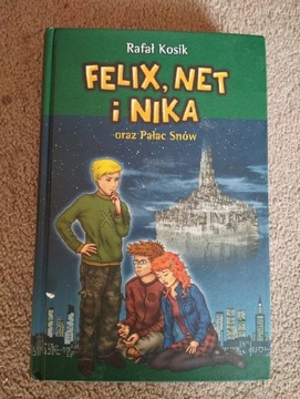 Felix Net i Nika oraz pałac snów