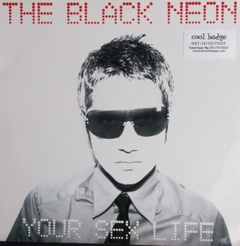 THE BLACK NEON - YOUR SEX LIFE Maxisingle