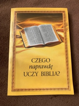 Czego naprawdę Uczy Biblia?   M