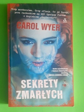 Sekrety zmarłych Carol Wyer
