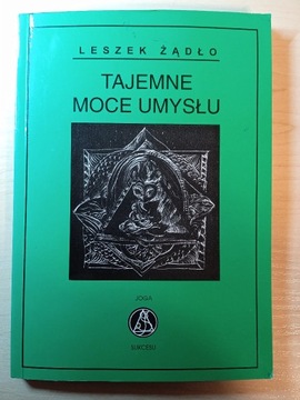 Tajemne moce umysłu Leszek Żądło