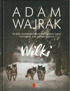 Wilki; Adam Wajrak