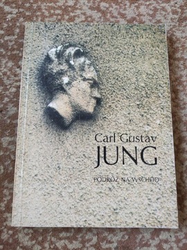 Podróż na wschód Carl Gustav Jung