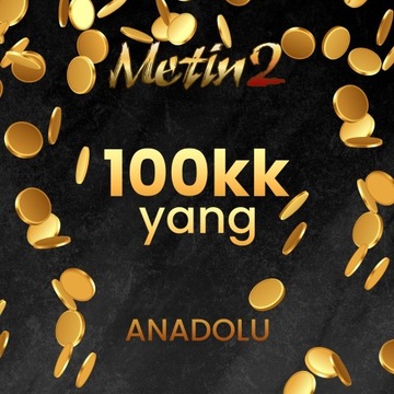 Metin2 Anadolu Turcja 100kk Yang | Jestem ONLINE