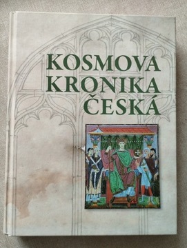 Kosmova kronika česká / Kosmasa kronika Czechów