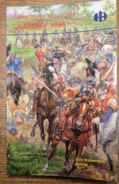 Naseby 1645 - Historyczne Bitwy