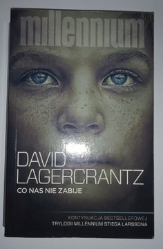 David Lagercrantz Co nas nie zabije Millennium 