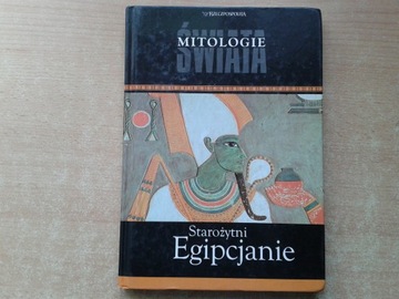 Mitologie świata starożytni egipcjanie