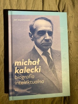 Michał Kalecki biografia intelektualna Toporowski