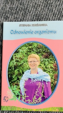 Odnowienie organizmu Stefania Korżawska