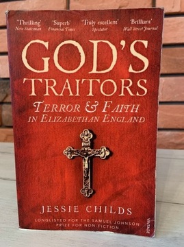 JESSIE CHILDS - GOD'S TRAITORS TERROR & FAITH