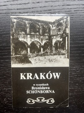 KRAKÓW W RYSUNKACH BRONISŁAWA SCHONBORNA