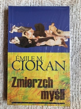 Zmierzch Myśli Emil Cioran