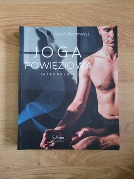 Joga powięziowa integralnie Wojciech Karczmarzyk