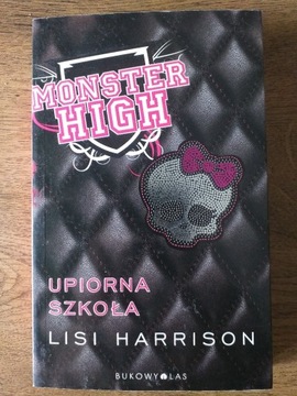 Monster HIGH 3 tomy- Lisi Harrison