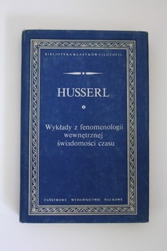 Husserl - WYKŁADY Z FENOMENOLOGII WEWNĘTRZNEJ