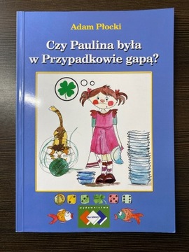 Czy Paulina była w Przypadkowie gapą ?