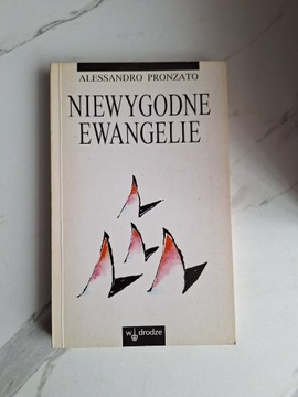 Niewygodne ewangelie Aleksandro Pronzato