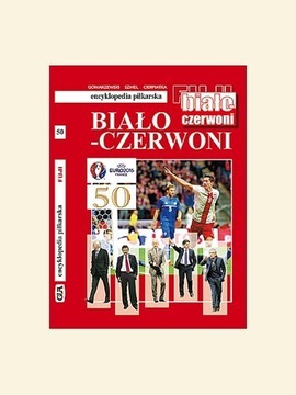 Encyklopedia piłkarska Fuji tom 50, Biało-czerwoni