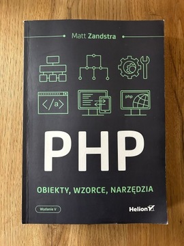 PHP. Obiekty, wzorce, narzędzia