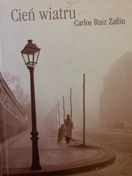 Cień wiatru - Carlos Ruiz Zafon