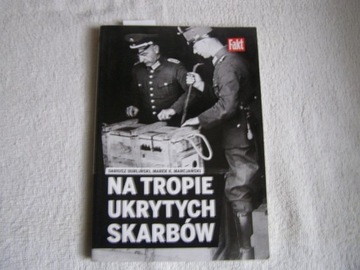 NA TROPIE UKRYTYCH SKARBÓW