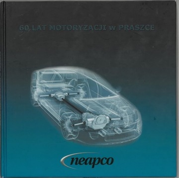 60 lat motoryzacji w Praszce NEAPCO