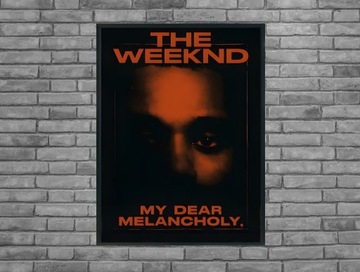 Plakat the weeknd my dear melancholy