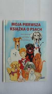 Moja pierwsza książka o psach - I. Andersson