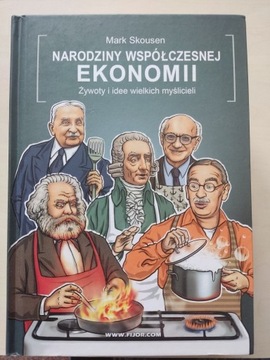 Mark Skousen Narodziny współczesnej ekonomii