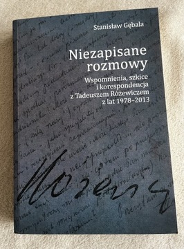 Gębala Stanisław Niezapisane rozmowy -z Różewiczem