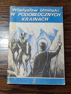 Władysław Umiński - W podobłocznych krainach z. 3 