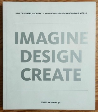 Imagine Design Create Tom Wujec