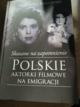 Polskie aktorki filmowe na emigracji. 