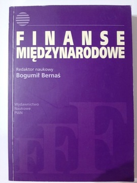 Finanse międzynarodowe Bogumił Bernaś