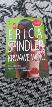 Krwawe wino Erica Spindler