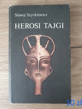Sławoj Szynkiewicz, Herosi Tajgi