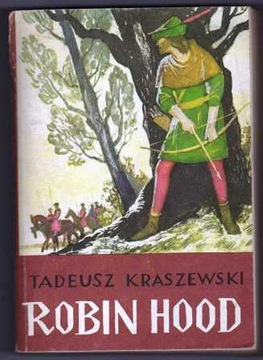 Tadeusz Kraszewski Robin Hood