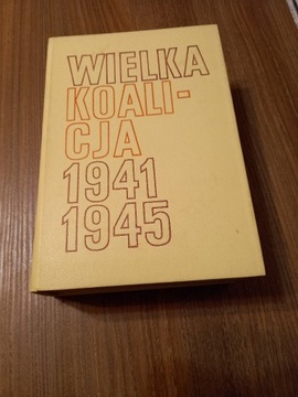 Władzimierz Kowalski - Wielka koalicja 1941-1945