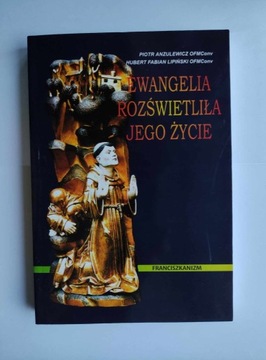 P. Anzulewicz - Ewangelia rozświetliła jego życie