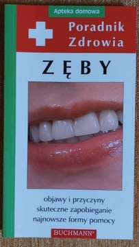 Zęby poradnik zdrowia książka
