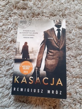 Kasacja - Remigiusz Mróz (książka)